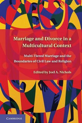 Marriage and Divorce in a Multi-Cultural Context