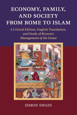 Economy, Family, and Society from Rome to Islam