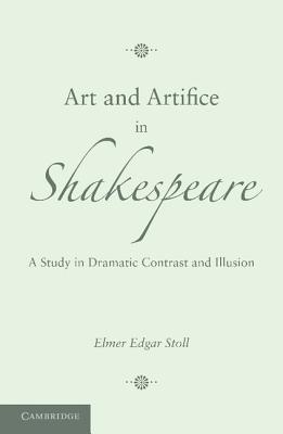 Art and Artifice in Shakespeare