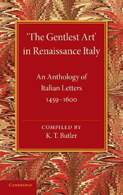 'The Gentlest Art' in Renaissance Italy