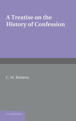 A Treatise on the History of Confession