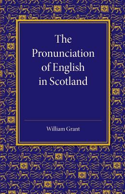 The Pronunciation of English in Scotland