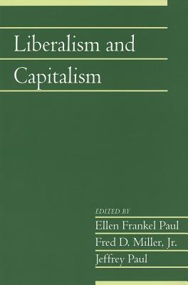 Liberalism and Capitalism: Volume 28, Part 2