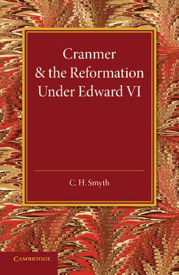 Cranmer and the Reformation under Edward VI