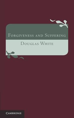 Forgiveness and Suffering