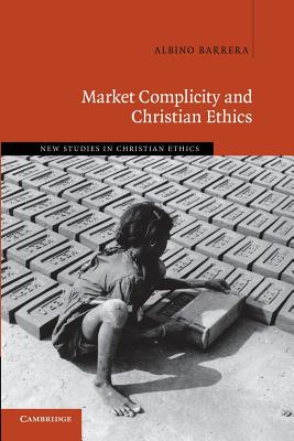 Market Complicity and Christian Ethics