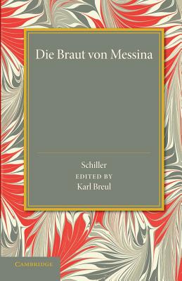 Die Braut von Messina oder Die Feindlichen Bruder