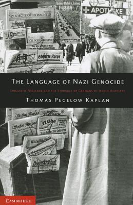 The Language of Nazi Genocide