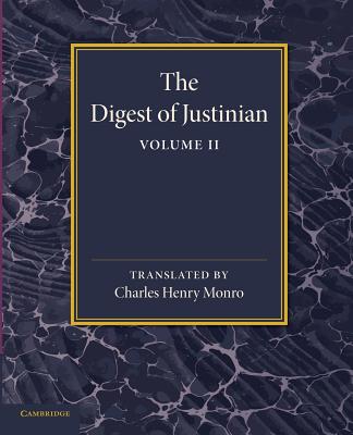 The Digest of Justinian: Volume 2