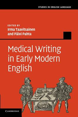 Medical Writing in Early Modern English