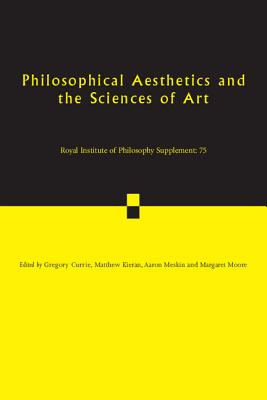 Philosophical Aesthetics and the Sciences of Art