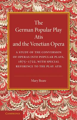 The German Popular Play 'Atis' and the Venetian Opera