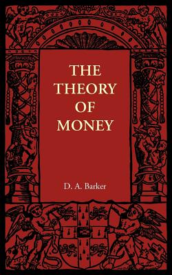 The Theory of Money