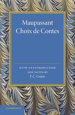 Maupassant: Choix de Contes