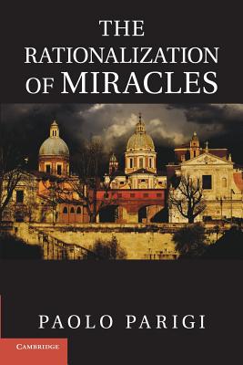 The Rationalization of Miracles