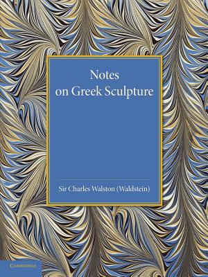 Notes on Greek Sculpture