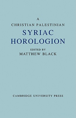 A Christian Palestinian Syriac Horologion