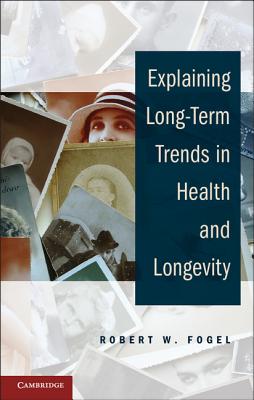 Explaining Long-Term Trends in Health and Longevity