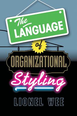 The Language of Organizational Styling