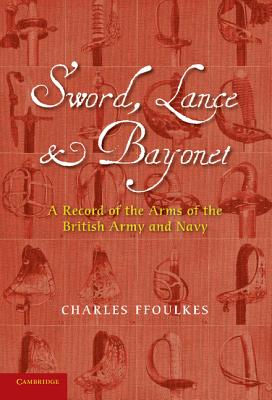 Sword, Lance and Bayonet