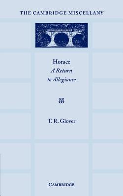 Horace: A Return to Allegiance