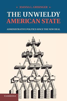 The Unwieldy American State