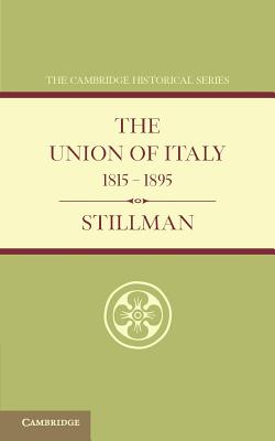 The Union of Italy 1815-1895