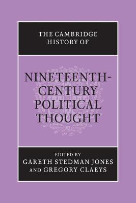 The Cambridge History of Nineteenth-Century Political Thought