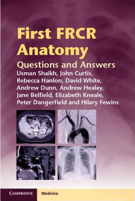 First FRCR Anatomy