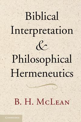 Biblical Interpretation and Philosophical Hermeneutics