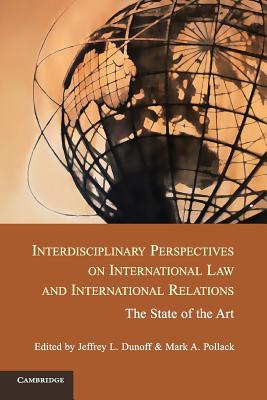 Interdisciplinary Perspectives on International Law and International Relations