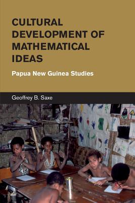 Cultural Development of Mathematical Ideas