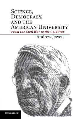 Science, Democracy, and the American University