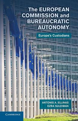 The European Commission and Bureaucratic Autonomy