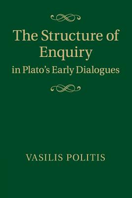 The Structure of Enquiry in Plato's Early Dialogues