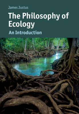 The Philosophy of Ecology