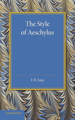 The Style of Aeschylus