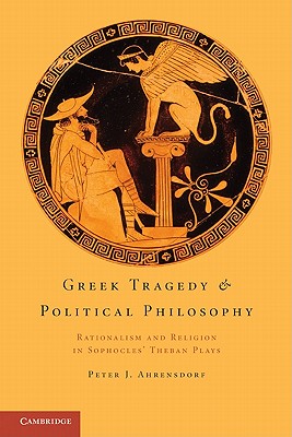 Greek Tragedy and Political Philosophy