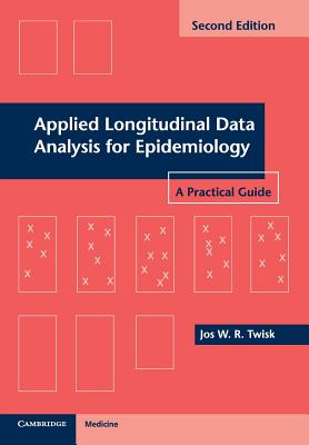 Applied Longitudinal Data Analysis for Epidemiology