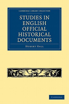 Studies in English Official Historical Documents