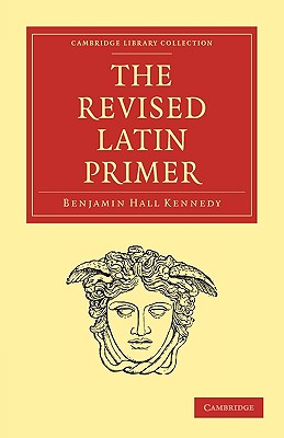 The Revised Latin Primer