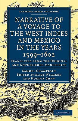 Narrative of a Voyage to the West Indies and Mexico in the Years 1599-1602