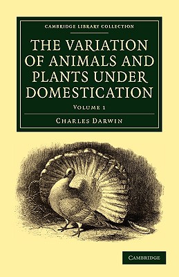 The Variation of Animals and Plants under Domestication