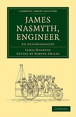 James Nasmyth, Engineer