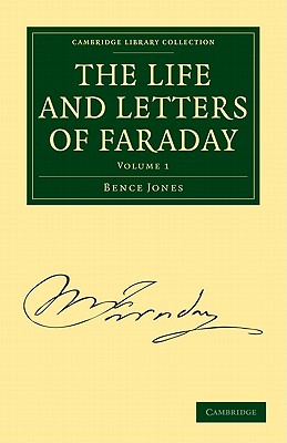 The Life and Letters of Faraday