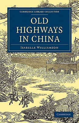 Old Highways in China