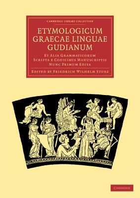 Etymologicum Graecae Linguae Gudianum