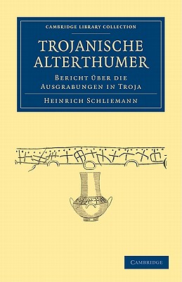 Trojanische Alterthumer