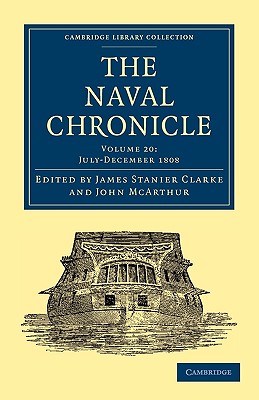 The Naval Chronicle: Volume 20, July-December 1808