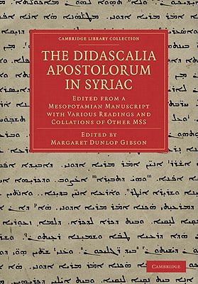 The Didascalia Apostolorum in Syriac